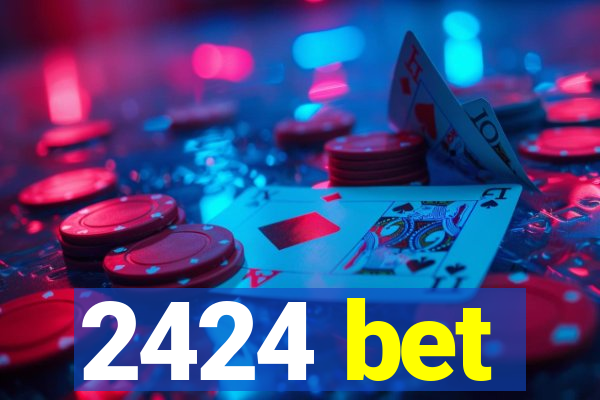 2424 bet